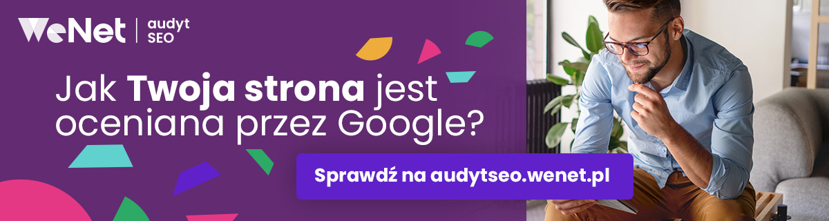 Dowiedz się, czym jest audyt SEO i rozwijaj swoją firmę w sieci!