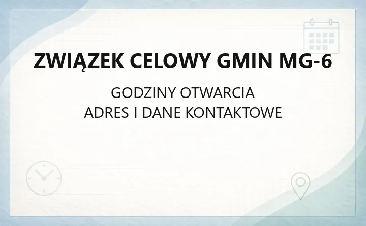 Związek Celowy Gmin MG-6 - kontakt, opłaty za śmieci, deklaracje i PSZOK