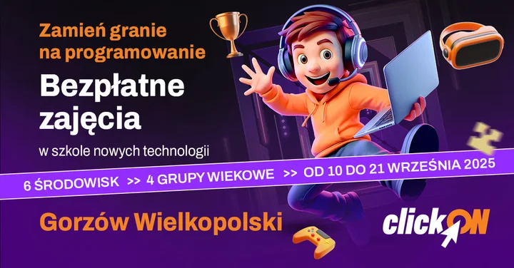 ClickON w Gorzowie Wielkopolskim – kiedy komputer staje się narzędziem do tworzenia