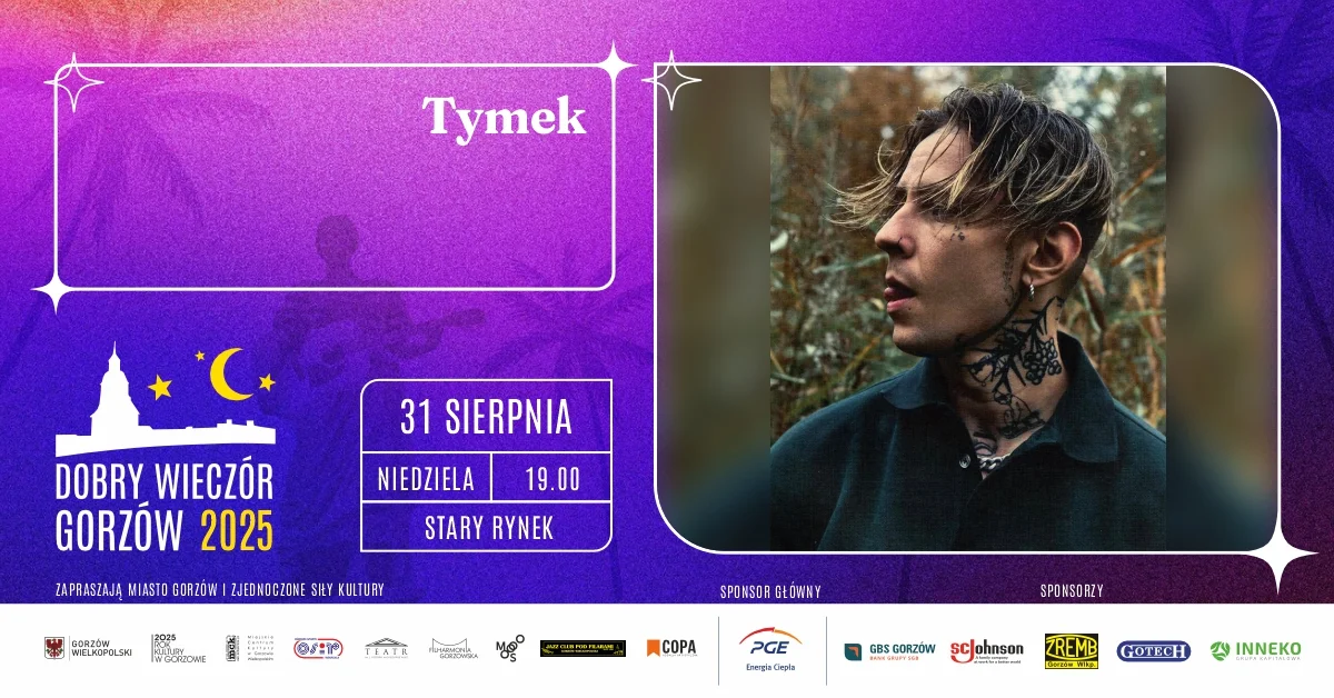 Grafika promocyjna wydarzenia Koncert Tymka na zakończenie cyklu Dobry Wieczór Gorzów 2025