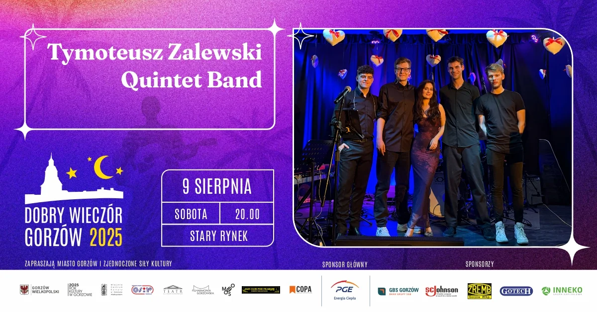 Grafika promocyjna wydarzenia Koncert Tymoteusz Zalewski Quintet Band na Starym Rynku w Gorzowie