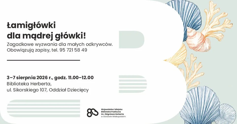 Grafika promocyjna wydarzenia Łamigłówki dla mądrej główki! W bibliotece