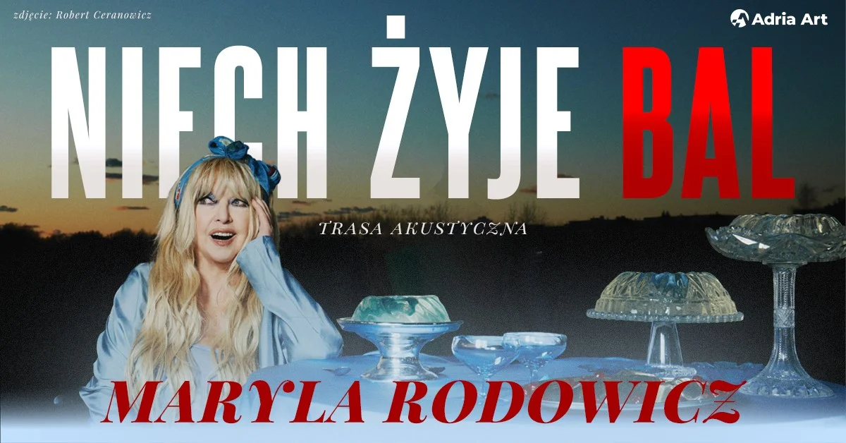 Grafika promocyjna wydarzenia Maryla Rodowicz w Gorzowie: „Niech żyje bal” w akustycznej odsłonie
