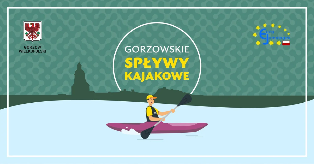 Grafika promocyjna wydarzenia Terminy spływów kajakowych w Gorzowie Wielkopolskim w 2025 roku
