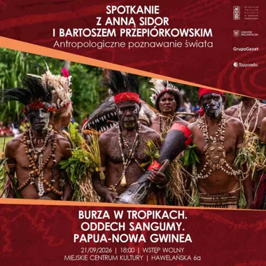 Grafika promocyjna wydarzenia Antropologiczne poznawanie świata – spotkanie z Anną Sidor i Bartoszem Przepiórkowskim