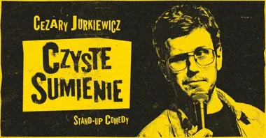 Grafika promocyjna wydarzenia Cezary Jurkiewicz: Czyste Sumienie — stand-up w Gorzowie Wielkopolskim