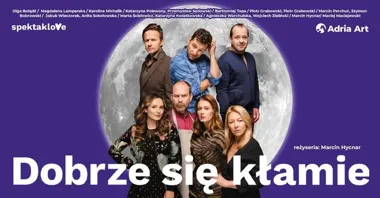 Grafika promocyjna wydarzenia Dobrze się kłamie — kinowy hit przeniesiony na scenę Teatru im. J. Osterwy