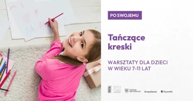 Grafika promocyjna wydarzenia Po swojemu – „Tańczące kreski” – spotkanie twórcze dla dzieci