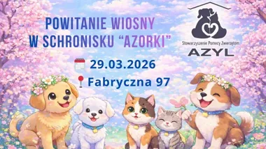 Grafika promocyjna wydarzenia Powitanie wiosny w schronisku „Azorki” — spotkanie z czworonogami 29 marca
