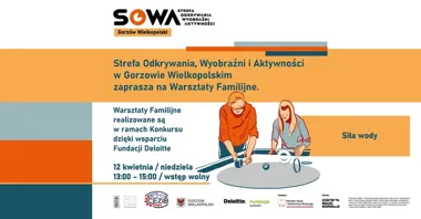 Grafika promocyjna wydarzenia Siła wody – warsztaty familijne w SOWA Gorzów Wielkopolski