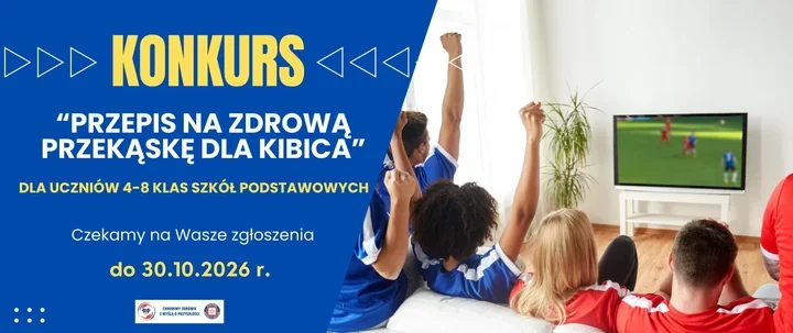 Uczniowie tworzą przepisy dla kibiców. Najlepsi trafią na warsztaty kulinarne