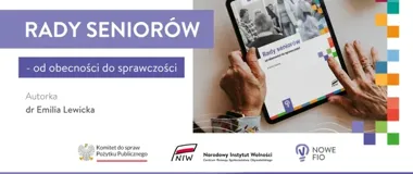 Poradnik dla rad seniorów. Jak przejść od obecności do realnego wpływu na miasto