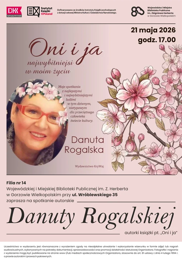 Danuta Rogalska w Gorzowie - wieczór z książką, która mówi z bliska