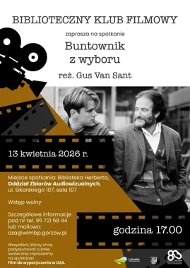 Gorzowska biblioteka znów odpali kino z charakterem. W centrum będzie „Buntownik z wyboru”