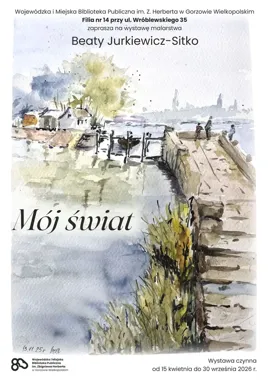 Mój świat w Gorzowie - biblioteka przy Wróblewskiego zamienia się w galerię