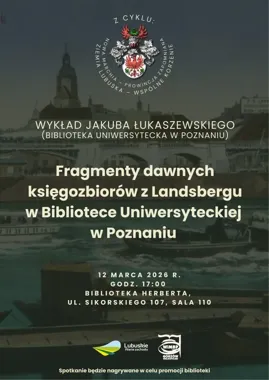 Gdzie skrywa się pamięć Landsberga - wykład w Bibliotece Herberta