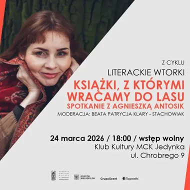 Książki, które prowadzą z powrotem do lasu - spotkanie z Agnieszką Antosik