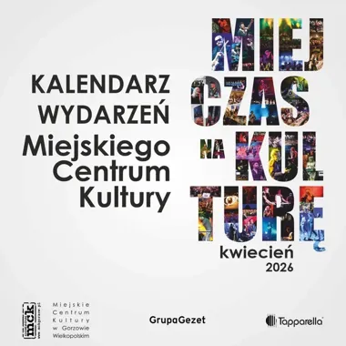 Kwiecień w MCK rozpisany na koncerty, spektakle i spotkania