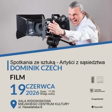 Dominik Czech w MCK - film, kamera i rozmowa po seansie 🎬