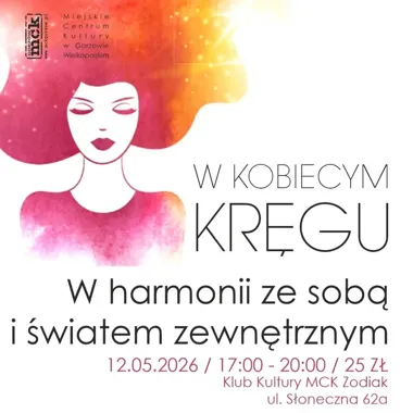 Kobiecy Krąg wraca do Gorzowa - o harmonii, uważności i oddechu
