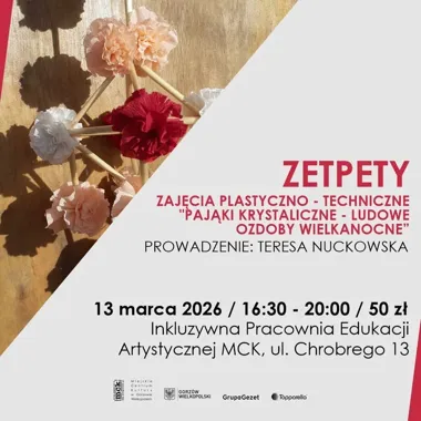 Jak zrobić pająka krystalicznego - warsztaty ZETPETY w MCK Gorzów