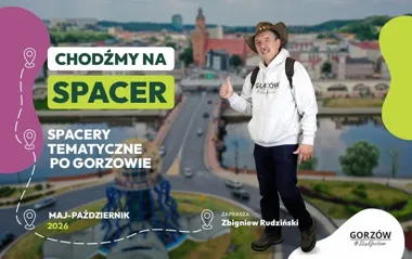 Spacery wracają do Gorzowa. Sezon rusza z przewodnikiem i legendami